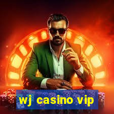 wj casino vip